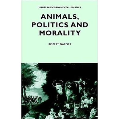 Animals, Politics and Morality