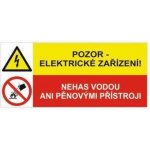 Informační bezpečnostní tabulka - Pozor - elektrické zařízení, nehas vodou ani pěnovými přístroji, samolepicí fólie – Zbozi.Blesk.cz