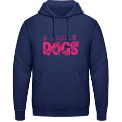 AWDis Hoodie Mikina Nápis Se psy je život lepší Oxfordská modrá