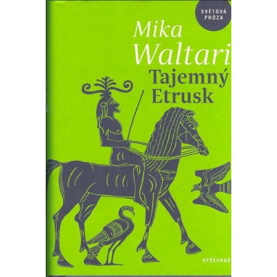 Tajemný Etrusk - Mika Waltari