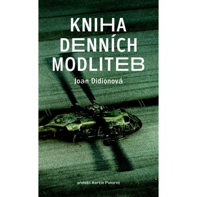 Kniha denních modliteb - Joan Didionová – Hledejceny.cz