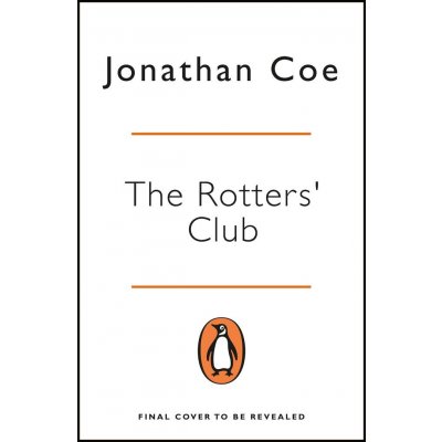 The Rotters Club - Jonathan Coe – Hledejceny.cz