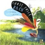 CHRIS THILE Bach - Sonata No. 1 In G Minor Partita No. 1 In B Minor – Sleviste.cz