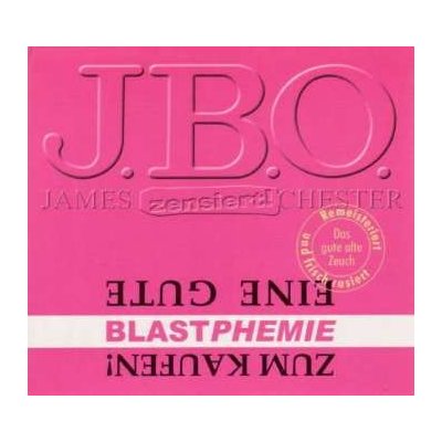 J.B.O. - Eine Gute Blastphemie Zum Kaufen! CD – Zboží Mobilmania