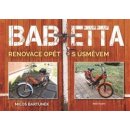 Kniha Babetta - Renovace opět s úsměvem - Miloš Bartuněk