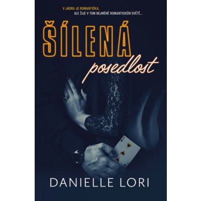 Šílená posedlost - Danielle Lori – Zbozi.Blesk.cz