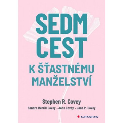 Sedm cest k šťastnému manželství - Stephen R. Covey – Zboží Mobilmania