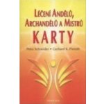 Léčení andělů, archandělů a mistrů - Karty - Schneider Petra, Pieroth Gerhard K. – Zboží Mobilmania