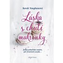 Láska s chutí makronky - Vaughanová Sarah