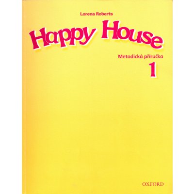 Happy House 1 Teacher's book - Stella Maidment, Stella Roberts – Zbozi.Blesk.cz
