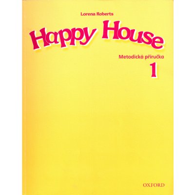 Happy House 1 Teacher's book - Stella Maidment, Stella Roberts – Hledejceny.cz