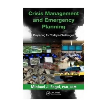 Crisis Management and Emergency Planning M. Fagel