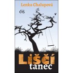Liščí tanec - Chalupová Lenka – Hledejceny.cz