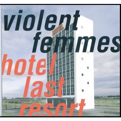 Violent Femmes - Hotel Last Resort LP