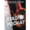 Kniha Stačí si počkat - Mariana Zapata