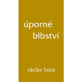 Úporné blbství - Václav Hons
