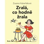 Zralá, co hodně žrala – Zboží Dáma