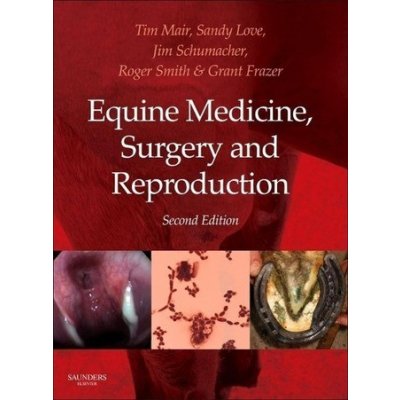 Equine Medicine Surgery and Reproduction – Zboží Mobilmania