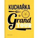 Kuchařka Grand Tour