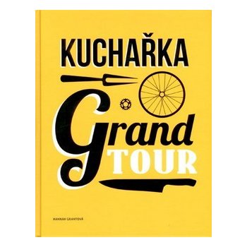 Kuchařka Grand Tour