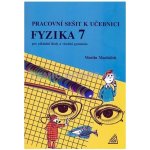 Pracovní sešit k učebnici Fyzika 7 pro základní školy a víceletá gymnázia - 2. vydání - Macháček Martin – Zboží Mobilmania