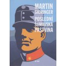 Poslední šumavská pastvina - Martin Sichinger