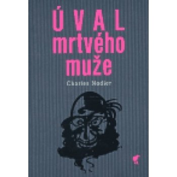 Úval mrtvého muže - Nodier Charles