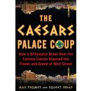 The Caesars Palace Coup: How a Billionaire Brawl Over the Famous Casino Exposed the Power and Greed of Wall Street Indap SujeetPaperback