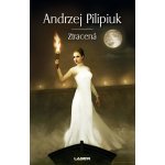 Ztracená - Andrzej Pilipiuk – Sleviste.cz