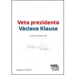 Veta prezidenta Václava Klause - Ladislav Jakl – Zbozi.Blesk.cz