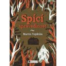 Spící spravedlnost Kniha - Vopěnka Martin