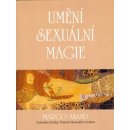 Umění sexuální magie - Margo Anand