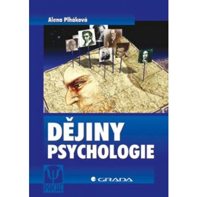 Dějiny psychologie - Plháková Alena – Hledejceny.cz