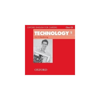 Glendinning Eric - Oxford English for Careers: Technology 1 Class Audio CD – Sleviste.cz