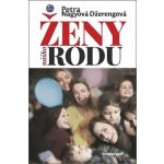 Ženy nášho rodu - Petra Nagyová Džerengová – Hledejceny.cz