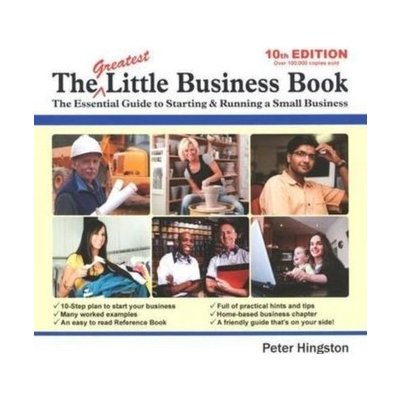 The Greatest Little Business Book - P. Hingston