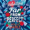 Audiokniha Far From Perfect The Valentines, Book 2