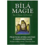 Bílá magie - Iris Rinkenbach, Bran O. Hodapp – Hledejceny.cz