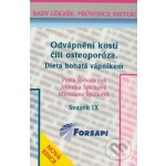 Odvápnění kostí čili osteoporóza. Dieta bohatá vápníkem. – Hledejceny.cz