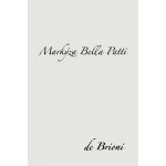 Markýza Bella Patti - de Brioni – Sleviste.cz