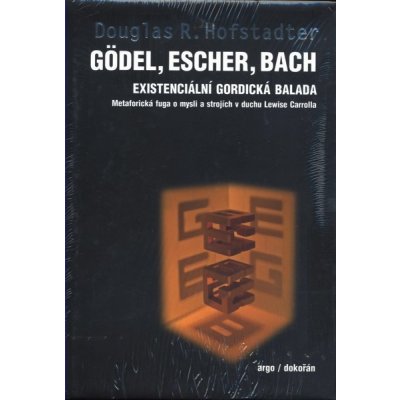 Gödel, Escher, Bach Existencionální gordická balada – Zboží Mobilmania
