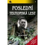 Poslední teutonská lest - Pravda o štěchovickém pokladu: Pravda o Štechovickém pokladu - Junek Václav – Hledejceny.cz