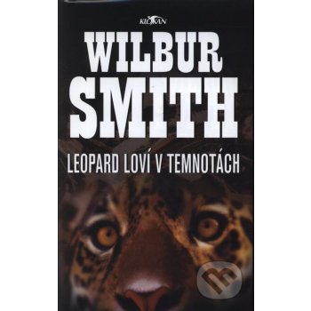 Leopard loví v temnotách - Smith Wilbur