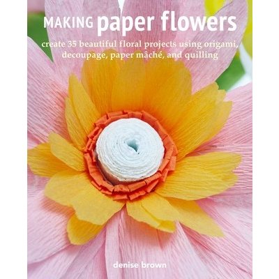 Making Paper Flowers – Zboží Mobilmania