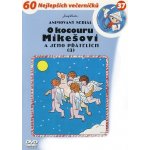 O kocouru Mikešovi 3. DVD – Hledejceny.cz