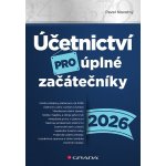 Účetnictví pro úplné začátečníky 2026 Pavel Novotný 2026 – Sleviste.cz