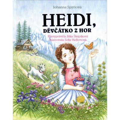 Heidi, děvčátko z hor - Johanna Spyri, Jitka Škápíková – Zboží Mobilmania