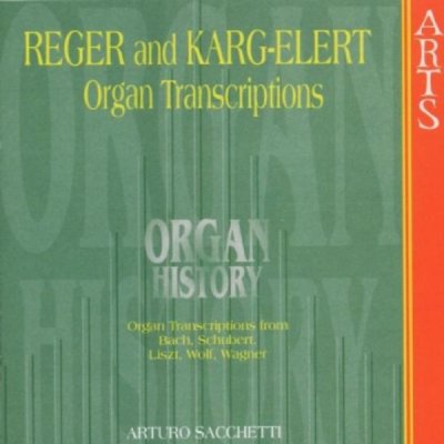 Arturo Sacchetti - Transcriptions By Reger And Karg - El