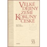 Velké dějiny zemí Koruny české VI. -- 1437 1526 - Čornej Petr, Bartlová Milena – Hledejceny.cz