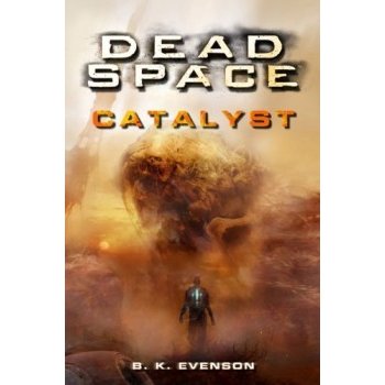 Dead Space Catalyst B.K. Evenson